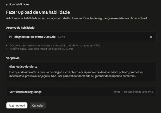 Tela do Claude 'Fazer upload de uma habilidade', com o arquivo .zip escolhido e a prévia do nome e da descrição da skill.